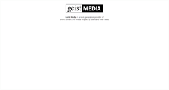 Desktop Screenshot of geistmedia.com